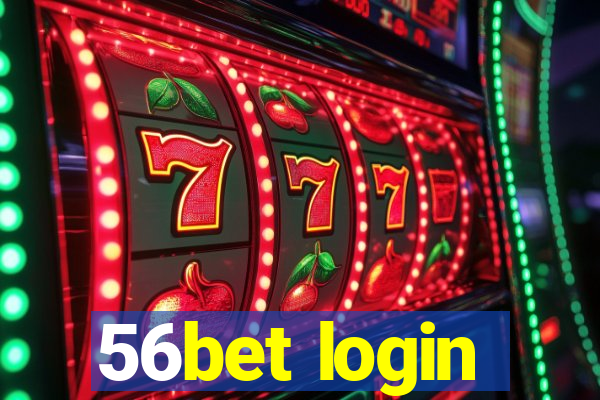 56bet login